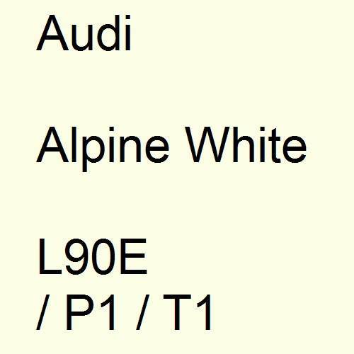 Audi, Alpine White, L90E / P1 / T1.